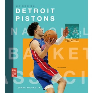 Detroit Pistons - by  Denny Bulcao (Paperback) - 1 of 1