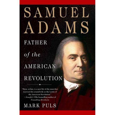 Samuel Adams - by  Mark Puls (Paperback)