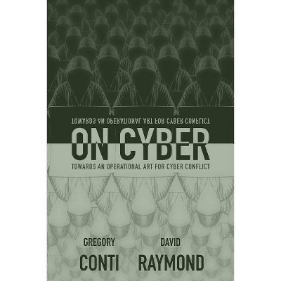 On Cyber - by  David Raymond & Gregory Conti (Paperback)