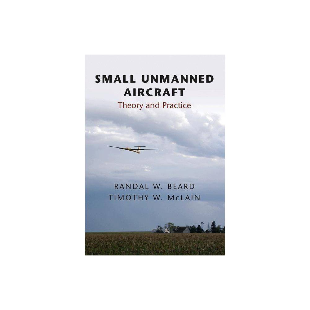 ISBN 9780691149219 - Small Unmanned Aircraft - 2nd Edition by Randal W ...