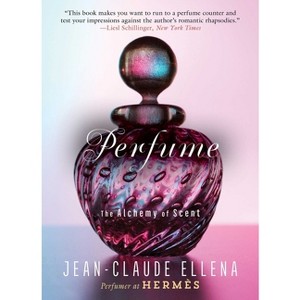 Perfume - by  Jean-Claude Ellena (Paperback) - 1 of 1