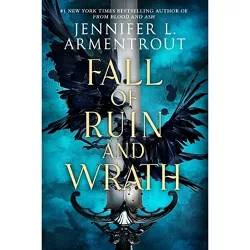 Fall of Ruin and Wrath - by  Jennifer L Armentrout (Hardcover)
