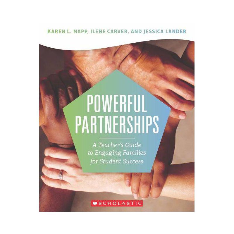 Powerful Partnerships - by  Karen Mapp & Ilene Carver & Jessica Lander (Paperback), 1 of 2