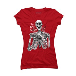 Junior's Design By Humans Halloween skeleton drinking coffee. But first coffee By melazergDesign T-Shirt - 1 of 2