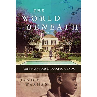 The World Beneath - by  Janice Warman (Hardcover)