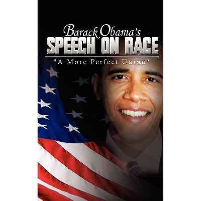 Barack Obama's Speech on Race - (Paperback)