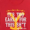 Women's - Yellowstone - Its Too Early For This Rip Wheeler Cropped Graphic T-Shirt - 2 of 4