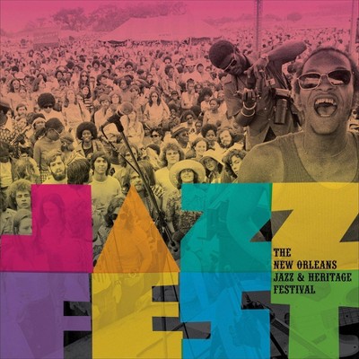 Various Artists - Jazz Fest: The New Orleans Jazz & Heritage Festival (CD)