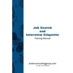 Job Seeking and Interview Etiquette - by  Troy Anders (Paperback) - 1 of 1