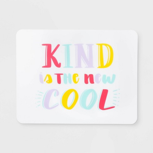 18 X 14 Plastic Kind Is The New Cool Kids Placemat Pillowfort