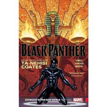 Black Panther Book 4: Avengers of the New World Part 1 - by  Ta-Nehisi Coates (Paperback)