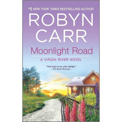 Moonlight Road ( Virgin River) (Paperback) by Robyn Carr