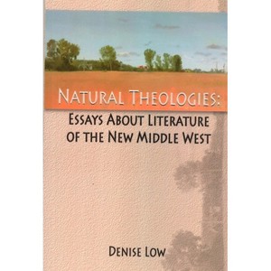 Natural Theologies - by  Denise Low (Paperback) - 1 of 1