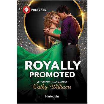 Royally Promoted - (Secrets of Billionaires' Secretaries) by  Cathy Williams (Paperback)