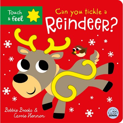 Can You Tickle a Reindeer? - (Tickle Books) by  Bobbie Brooks (Board Book)