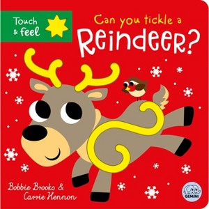 Can You Tickle a Reindeer? - (Tickle Books) by  Bobbie Brooks (Board Book) - 1 of 1
