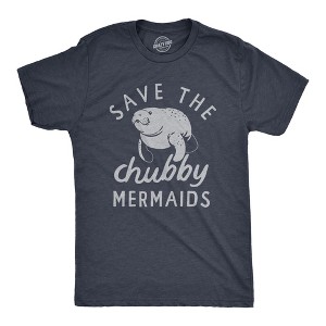 Mens Save The Chubby Mermaids T Shirt Funny Cute Manitee Preservation Tee For Guys - Crazy Dog Men's T Shirt - 1 of 4