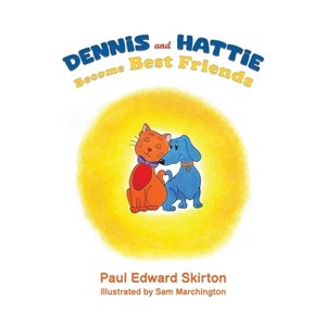 Dennis and Hattie Become Best Friends - by Paul Edward Skirton - 1 of 1