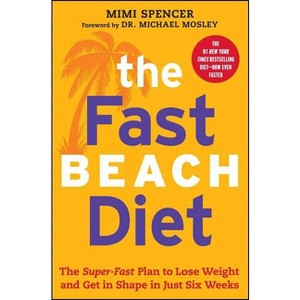 Fast Beach Diet - by  Mimi Spencer (Paperback) - 1 of 1