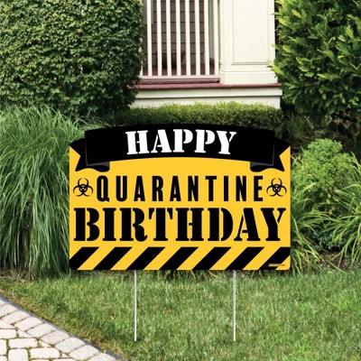 Big Dot of Happiness Happy Quarantine Birthday - Birthday Party Yard Sign Lawn Decorations - Happy Birthday Party Yardy Sign