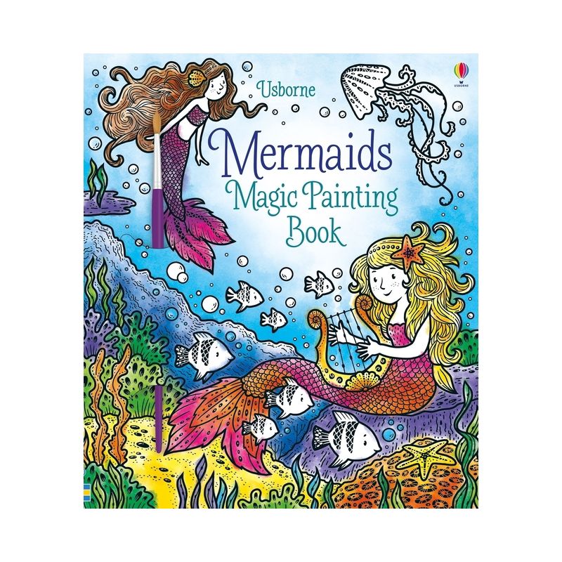 Mermaids Magic Painting Book - (Magic Painting Books) by  Fiona Watt (Paperback), 1 of 2