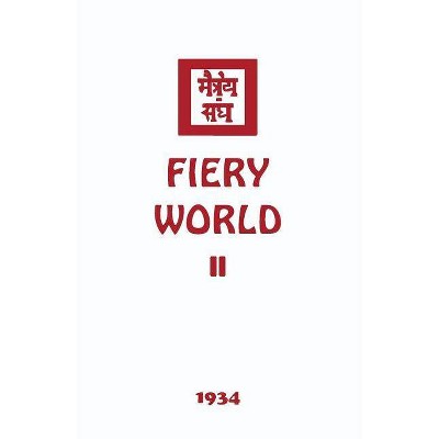 Fiery World II - by  Agni Yoga Society (Paperback)