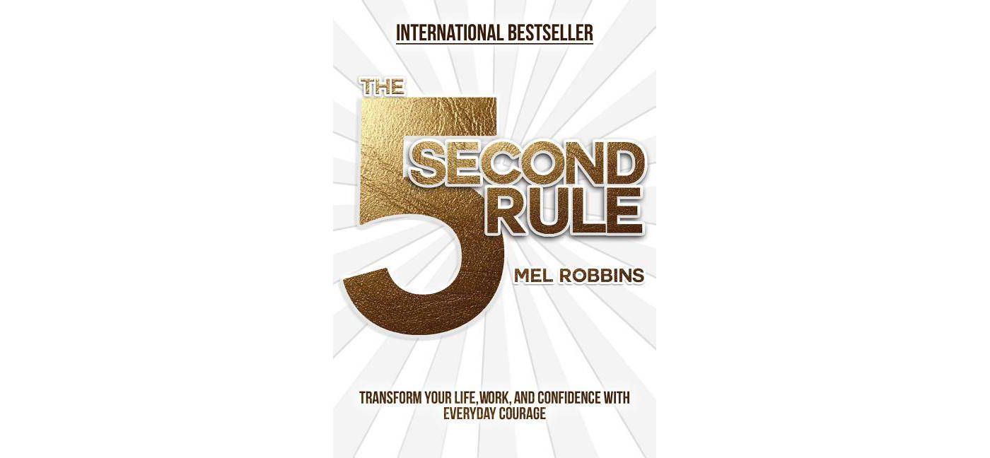 The 5 Second Rule - by Mel Robbins (Hardcover) - image 1 of 1