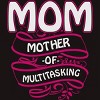 Men's Design By Humans Mom Mother of Multitasking Banner By WonderfulDream T-Shirt - 2 of 2