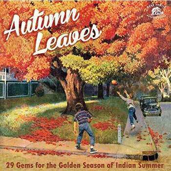 Autumn Leaves: 29 Gems for the Indian Summer & Var - Autumn Leaves: 29 Gems For The Indian Summer (CD)