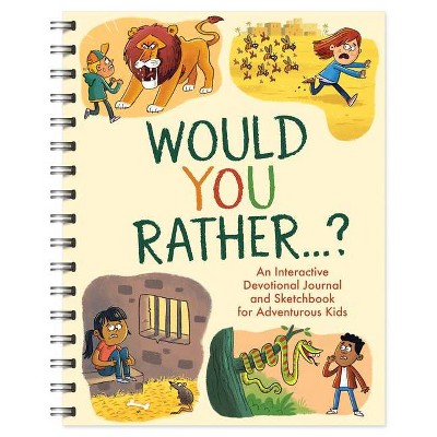 Would You Rather. . . - by  Matt Koceich (Spiral Bound)