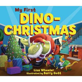My First Dino-Christmas - (Dino Board Books) by  Lisa Wheeler (Board Book)