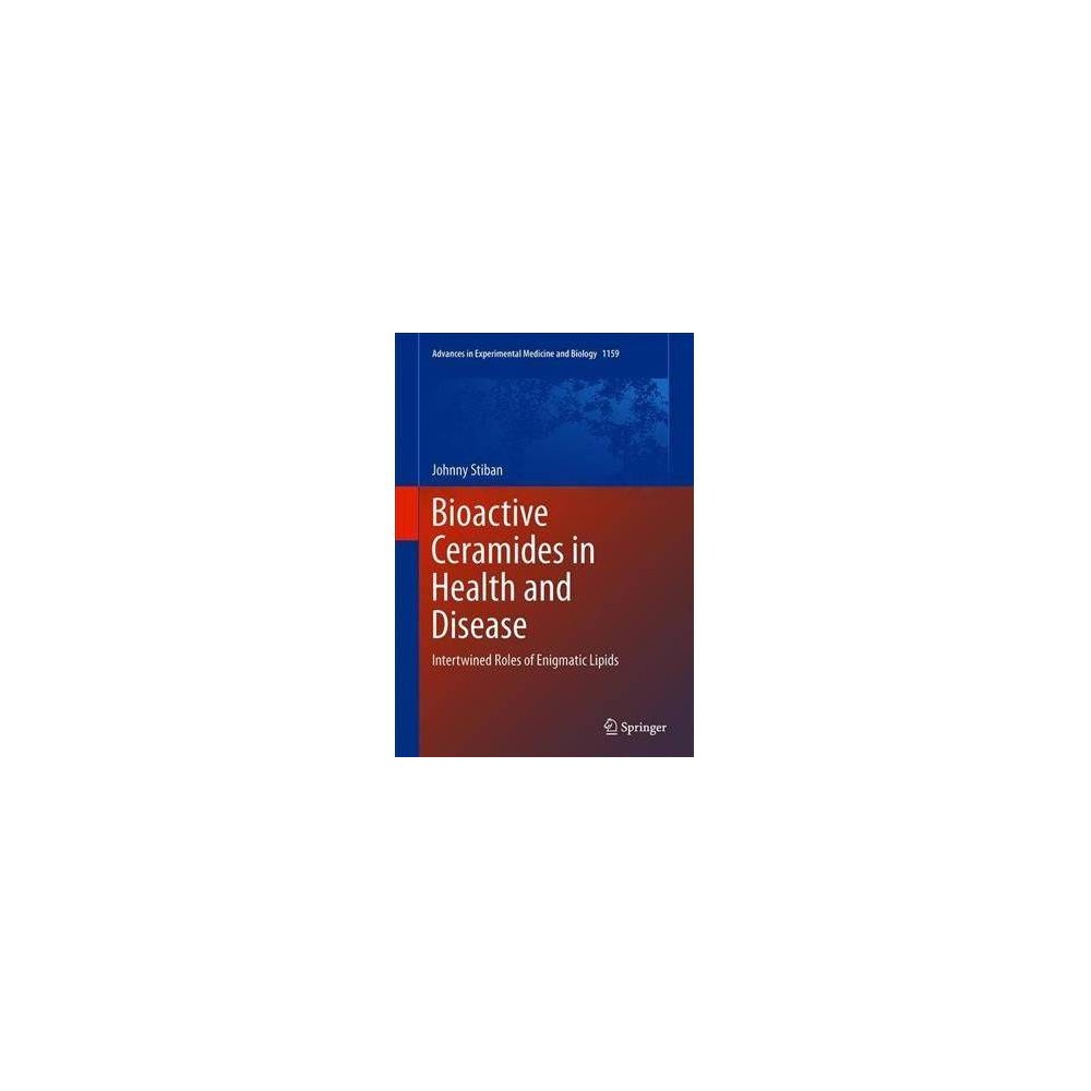 ISBN 9783030211615 product image for Bioactive Ceramides in Health and Disease - by Johnny Stiban (Hardcover) | upcitemdb.com