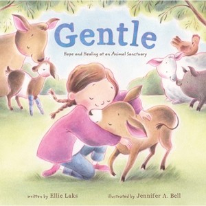 Gentle - (Gentle Barn Story) by  Ellie Laks (Hardcover) - 1 of 1