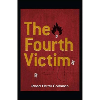 The Fourth Victim - by  Reed Farrel Coleman (Paperback)