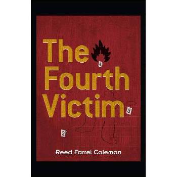 The Fourth Victim - by  Reed Farrel Coleman (Paperback)
