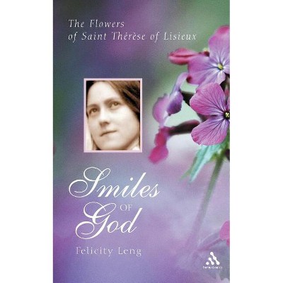 Smiles of God - by  Felicity Leng (Paperback)