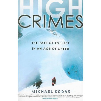 High Crimes - by  Michael Kodas (Paperback)