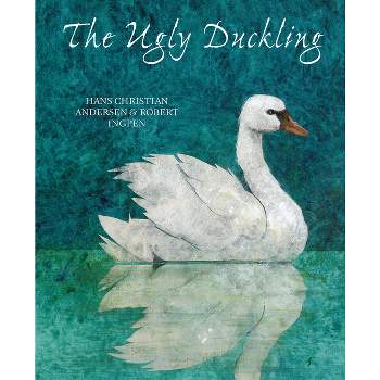 The Ugly Duckling - by  Hans Christian Andersen (Hardcover)