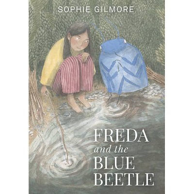 Freda and the Blue Beetle - by  Sophie Gilmore (Hardcover)