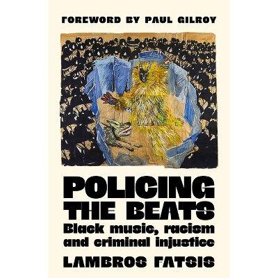 Policing the Beats - by Lambros Fatsis