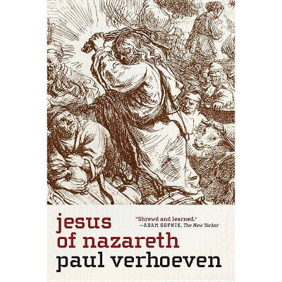 Jesus of Nazareth - by  Paul Verhoeven (Paperback)