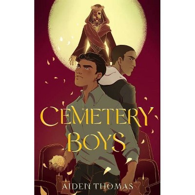 Cemetery Boys - by Aiden Thomas (Hardcover)