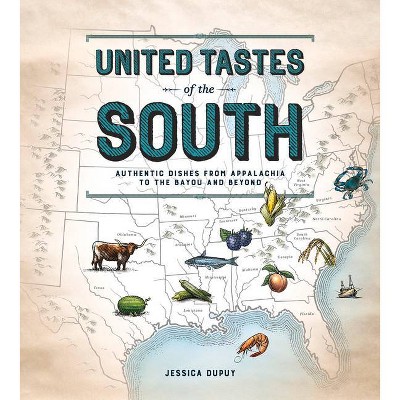 United Tastes of the South (Southern Living) - by  Jessica Dupuy (Hardcover)