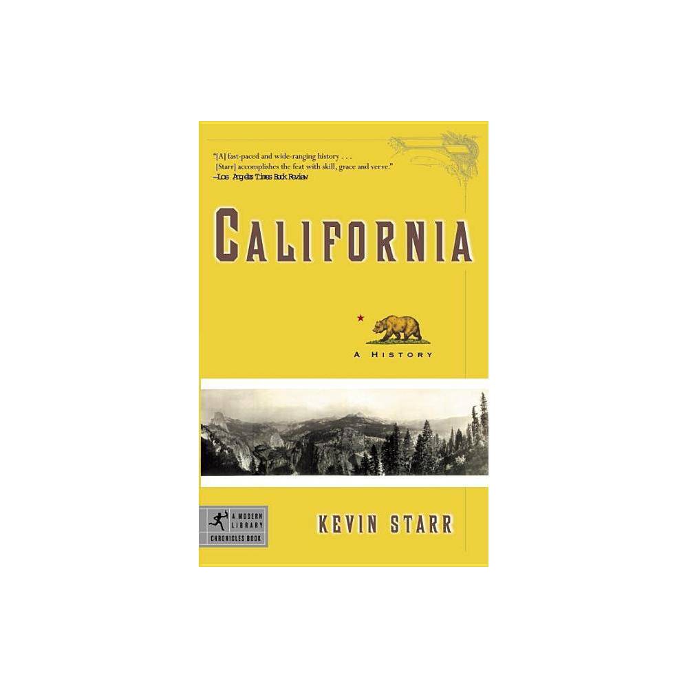 ISBN 9780812977530 product image for California (a History) - (Modern Library Chronicles) by Kevin Starr (Paperback) | upcitemdb.com