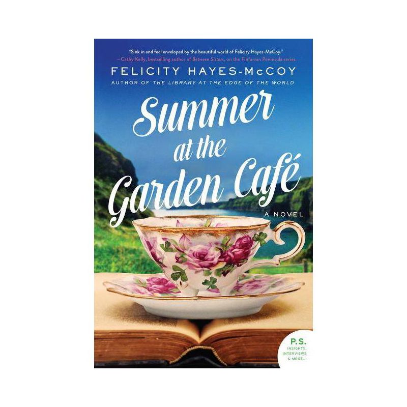Summer at the Garden Cafe - (Finfarran Peninsula) by  Felicity Hayes-McCoy (Paperback), 1 of 2