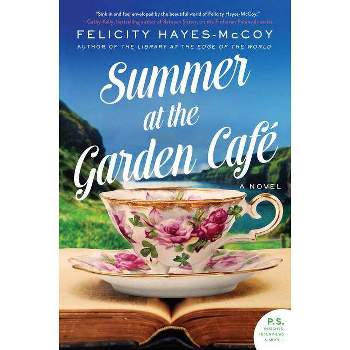 Summer at the Garden Cafe - (Finfarran Peninsula) by  Felicity Hayes-McCoy (Paperback)