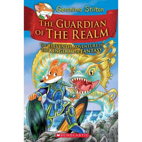 The Guardian Of The Realm (geronimo Stilton And The Kingdom Of Fantasy #11)  - (hardcover) : Target
