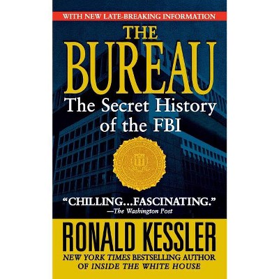 The Bureau - by  Ronald Kessler (Paperback)