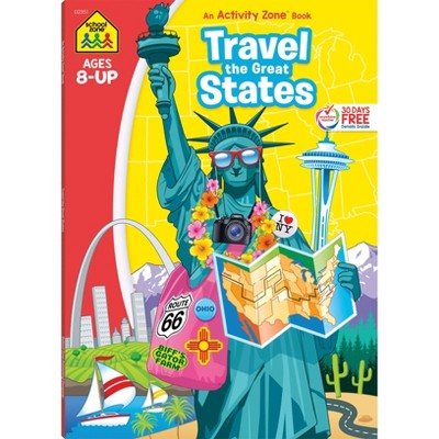 School Zone Travel the Great States Workbook - (Paperback)