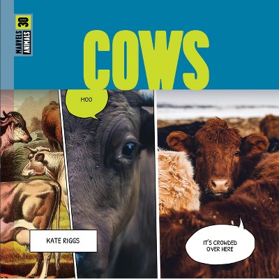 Cows - by  Kate Riggs (Paperback)